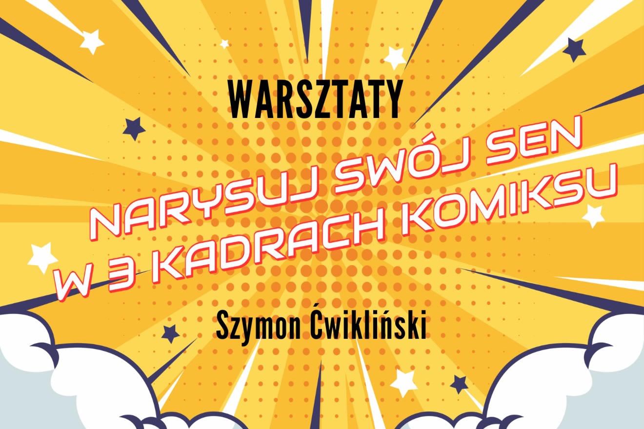 Warsztaty :: Narysuj swój sen w 3 kadrach komiksu