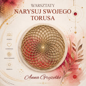 Warsztaty :: Narysuj swojego torusa - Anna Gryzełko